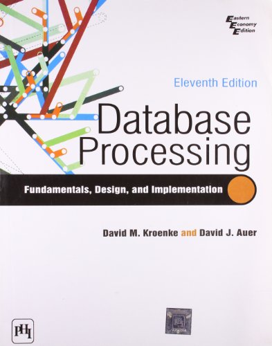 Database Processing:Fundamentals, Design, And I... 8120340035 Book Cover