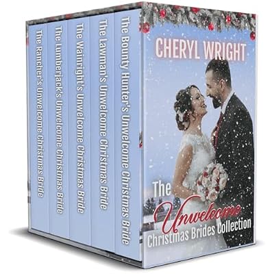 The Unwelcome Christmas Brides Collection