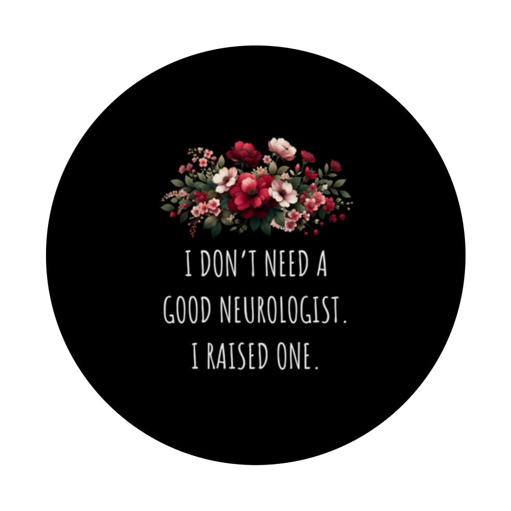 Funny Neurologist Mom Design, Mom Of Neurologist PopSockets Swappable PopGrip, Black - Image 3