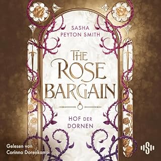 Hof der Dornen 1: The Rose Bargain cover art