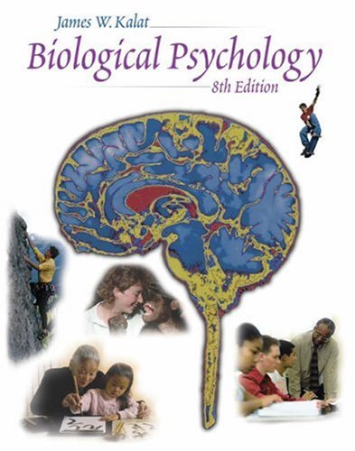 Biological Psychology: Hardcover + CD-Rom + Infotrac
