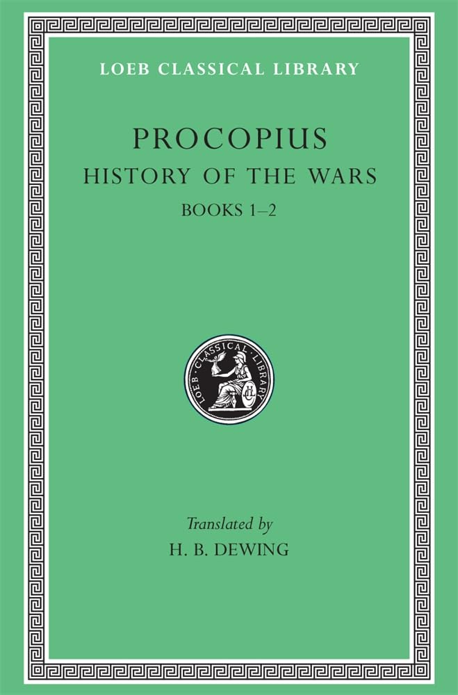 History of the Wars: Volume I by Procopius (Hardcover, 1914)