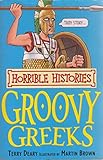 The Groovy Greeks (Horrible Histories) (Horrible Histories) (Horrible Histories)