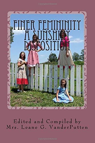 Finer Femininity A Sunshiny Disposition: Living a Femininely Joyful Catholic Life