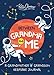 Between Grandma and Me: A Guided Journal For Boys And Their Grandmas To Create A Precious Memory Book Together! (Gift For Boys or Grandmas)