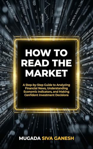How To Read The Market: A Step-by-Step Guide To Analyzing