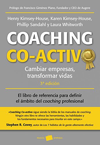 Coaching co-activo: Cambiar empresas, transformar vidas Coaching co-activo: Cambiar empresas, transformar vidas