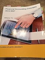 Financial Accounting Concepts ACG 6027 17th edition Florida Atlantic University 1308399383 Book Cover