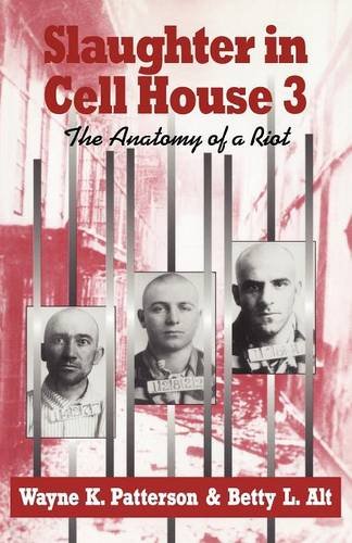 Buy Slaughter in Cell House 3: The Anatomy of a Riot — BookShops.in