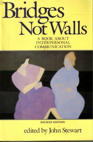 Bridges not walls : a book about interpersonal ... B008TG2U4G Book Cover