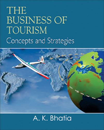 Sterling Publishers Pvt.Ltd Business of Tourism: Concepts & Strategies