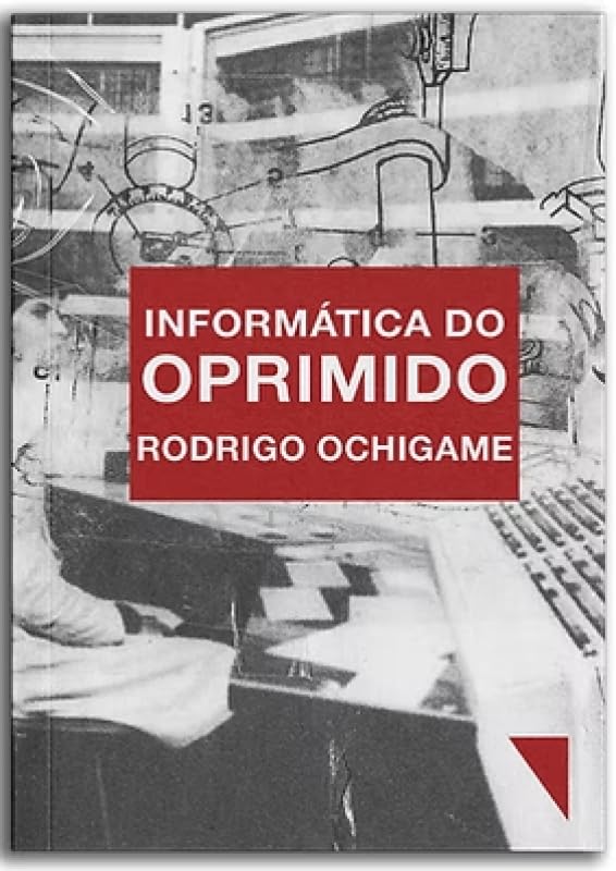 Informática do Oprimido Informática do Oprimido