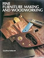 Fine furniture making and woodworking 0806976101 Book Cover
