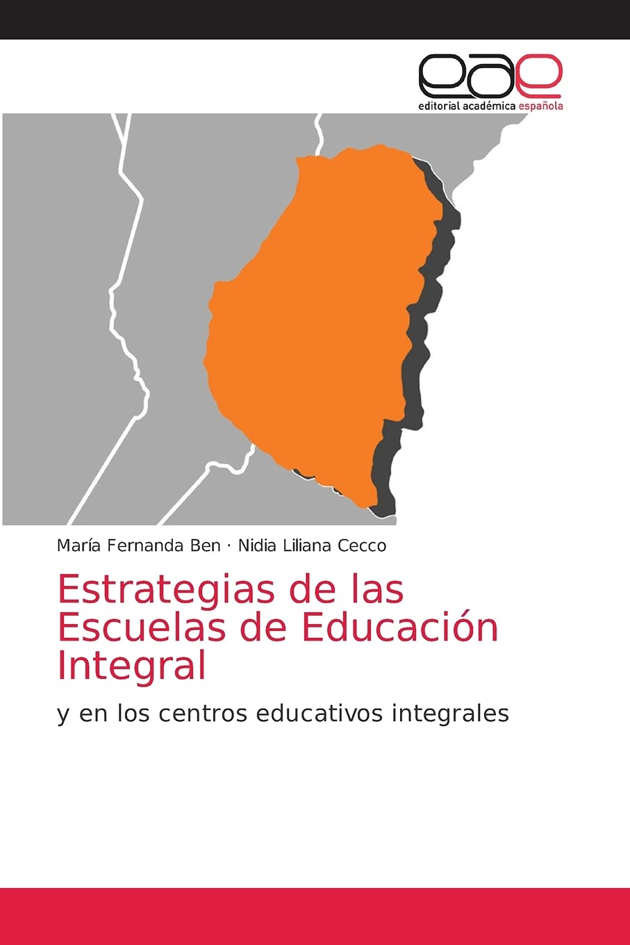 Estrategias de las Escuelas de Educación Integral: y en los centros educativos integrales