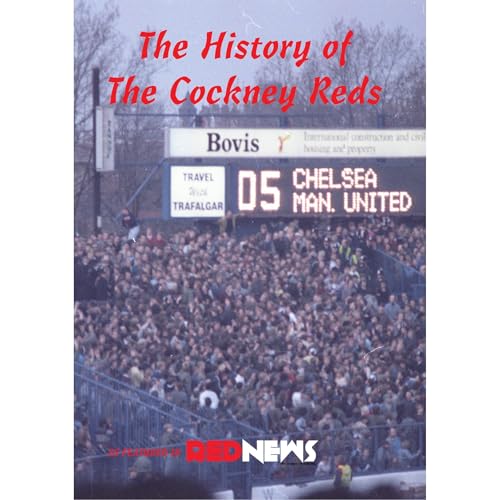 The History of The Cockney Reds by Barney Chilton episode artwork