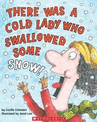 There was a cold lady who swallowed some snow(hardback) - 2003 ed…