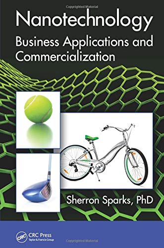Nanotechnology: Business Applications and Commercialization