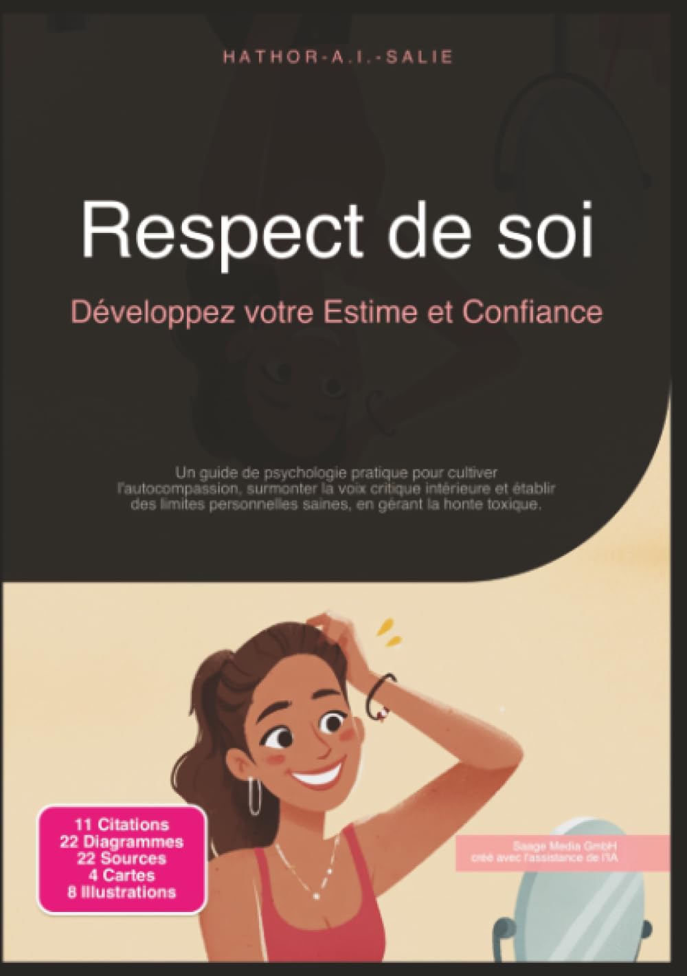 Respect de soi: Développez votre Estime et Confiance (Psychologie)