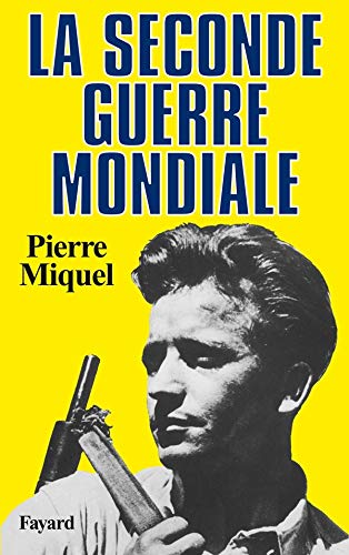 La Seconde Guerre mondiale La Seconde Guerre mondiale