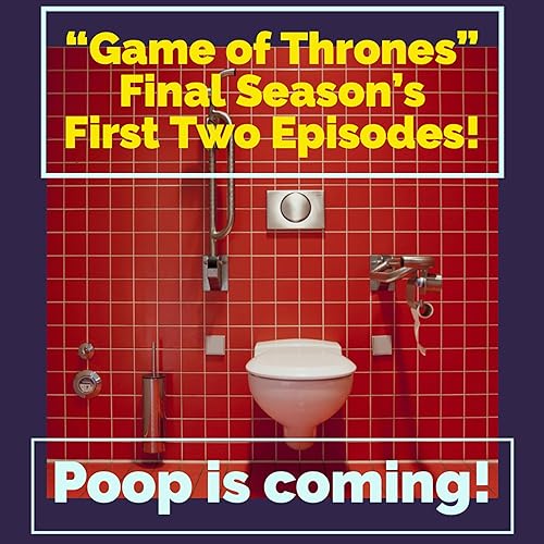 Game of Thrones: Season 8 - Episodes 1 & 2