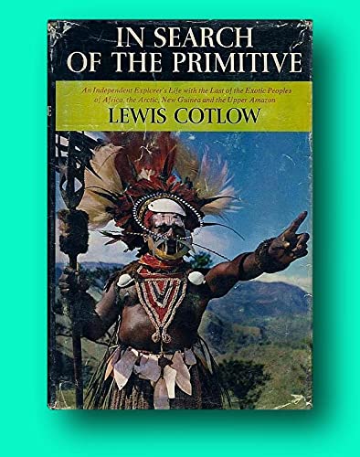 Rare Lewis Cotlow 1st edit/1st print In Search ... B093Z9ZL1Q Book Cover