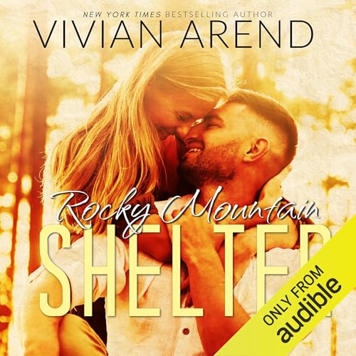 Rocky Mountain Shelter Audiolibro Por Vivian Arend arte de portada