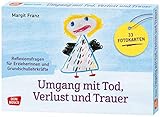 Umgang mit Tod, Verlust und Trauer: Reflexionsfragen für pädagogische Fachkräfte in Kita und Grundschule. 33 Fotokarten mit Begleitheft. ... mit Kindern und Jugendlichen)