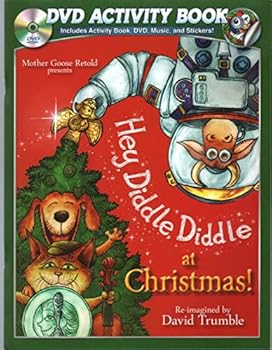 Paperback HEY, DIDDLE, DIDDLE AT CHRISTMAS! Mother Goose Retold Activity Book, DVD, and Stickers Book