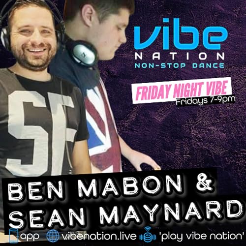 Friday Night Vibe with DJ Ben Mabon & Sean Maynard (19th September 2025) cover art