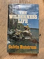 The wilderness life B0006CJ5GW Book Cover