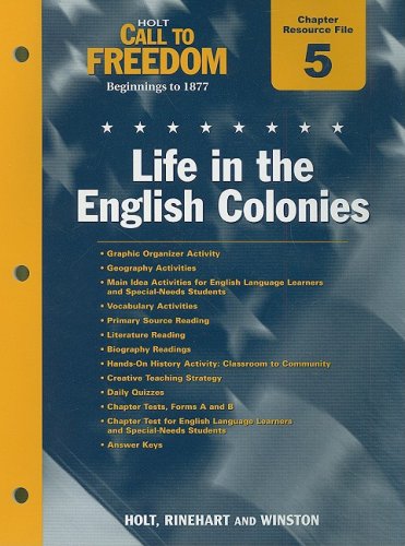 Holt Call to Freedom Chapter 5 Resource File: Life in the English ...