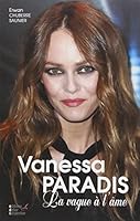 Vanessa Paradis : La vague à l'âme 2753805059 Book Cover