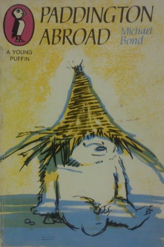 Paddington abroad 0140302948 Book Cover