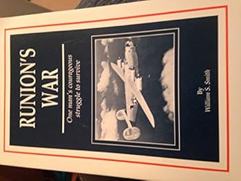 Paperback Runion's War, One Man's Courageous Struggle to Survive Book