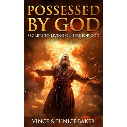 Possessed By God Audiolibro Por Vince Baker, Eunice Baker arte de portada