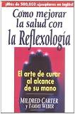 Como Mejorar la Salud con la Reflexologia
