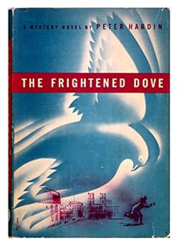 Hardcover Frightened Dove 1ST Edition Book