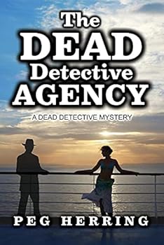Paperback The Dead Detective Agency: A Dead Detective Mystery Book