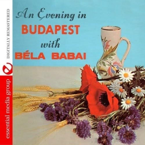 An Evening in Budapest with Bela Babai