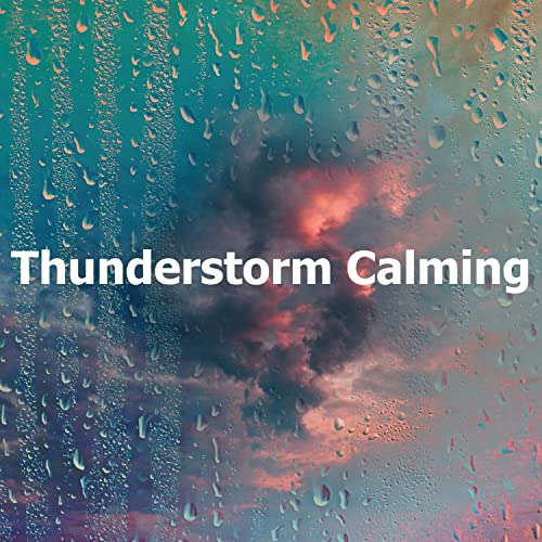 Play Thunderstorm Calming by 8D Thunderstorm on Amazon Music