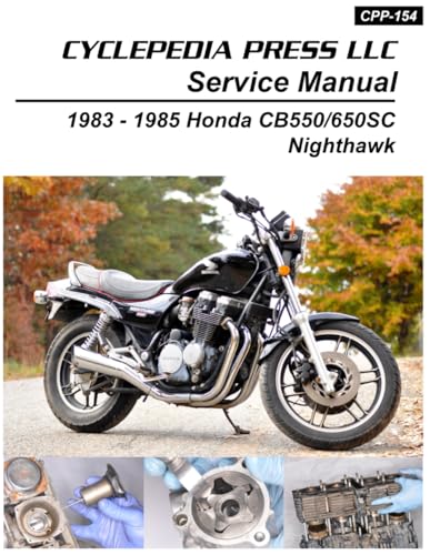 1983-1985 Honda CB550 CB650SC Nighthawk Cyclepedia Printed Motorcycle Service Manual