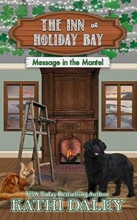 The Inn at Holiday Bay: Message in the Mantel