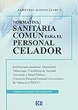  Normativa sanitaria común para el personal celador: 1 (ECU)