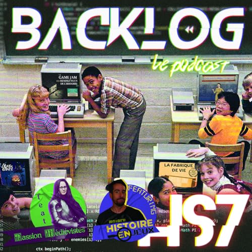 Couverture de Backlog HS 7 - La Game Jam des Rendez-vous de l'Histoire de Blois.