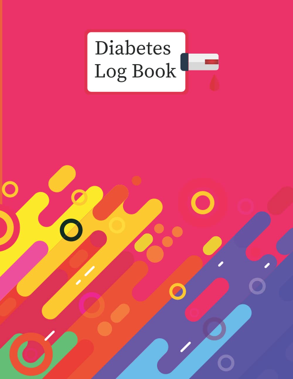 Diabetes Log Book: 2 years, Daily Target Blood Sugar Range Insulin Does Carb Phys Activity Record (Red Color Pattern Design)