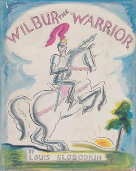Hardcover Wilbur The Warrior Book