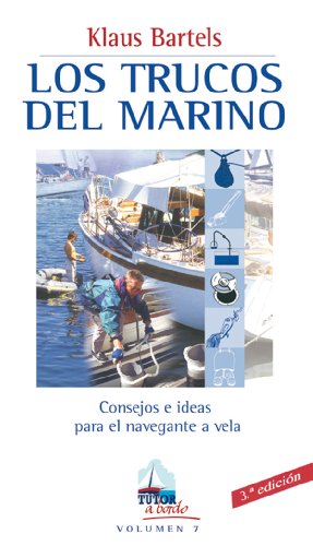 LOS TRUCOS DEL MARINO (A Bordo)