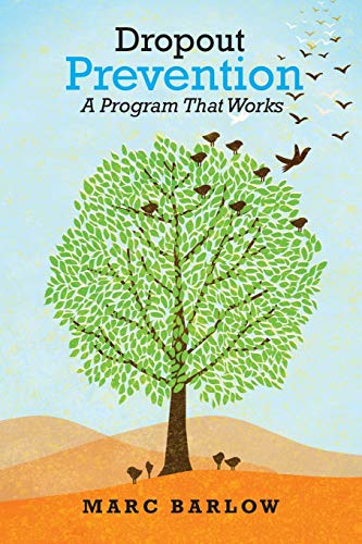 Dropout Prevention: A Program That Works