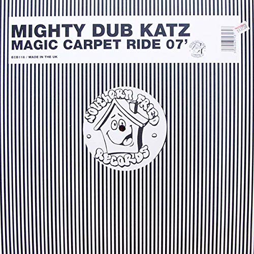  Mighty Dub Katz / Magic Carpet Ride (2007) Music