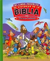 My Favorite Bible Stories for Early Readers (Spanish) 1403719217 Book Cover